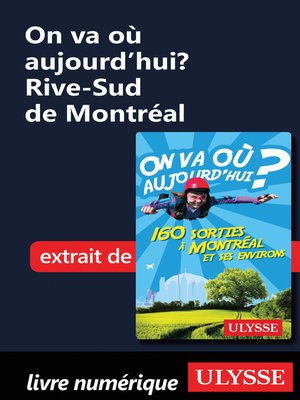 cover image of On va où aujourd'hui? Rive-Sud de Montréal